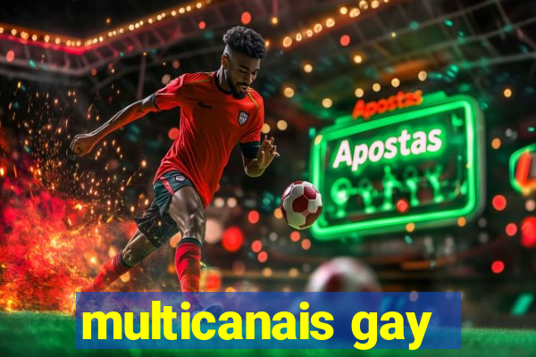 multicanais gay